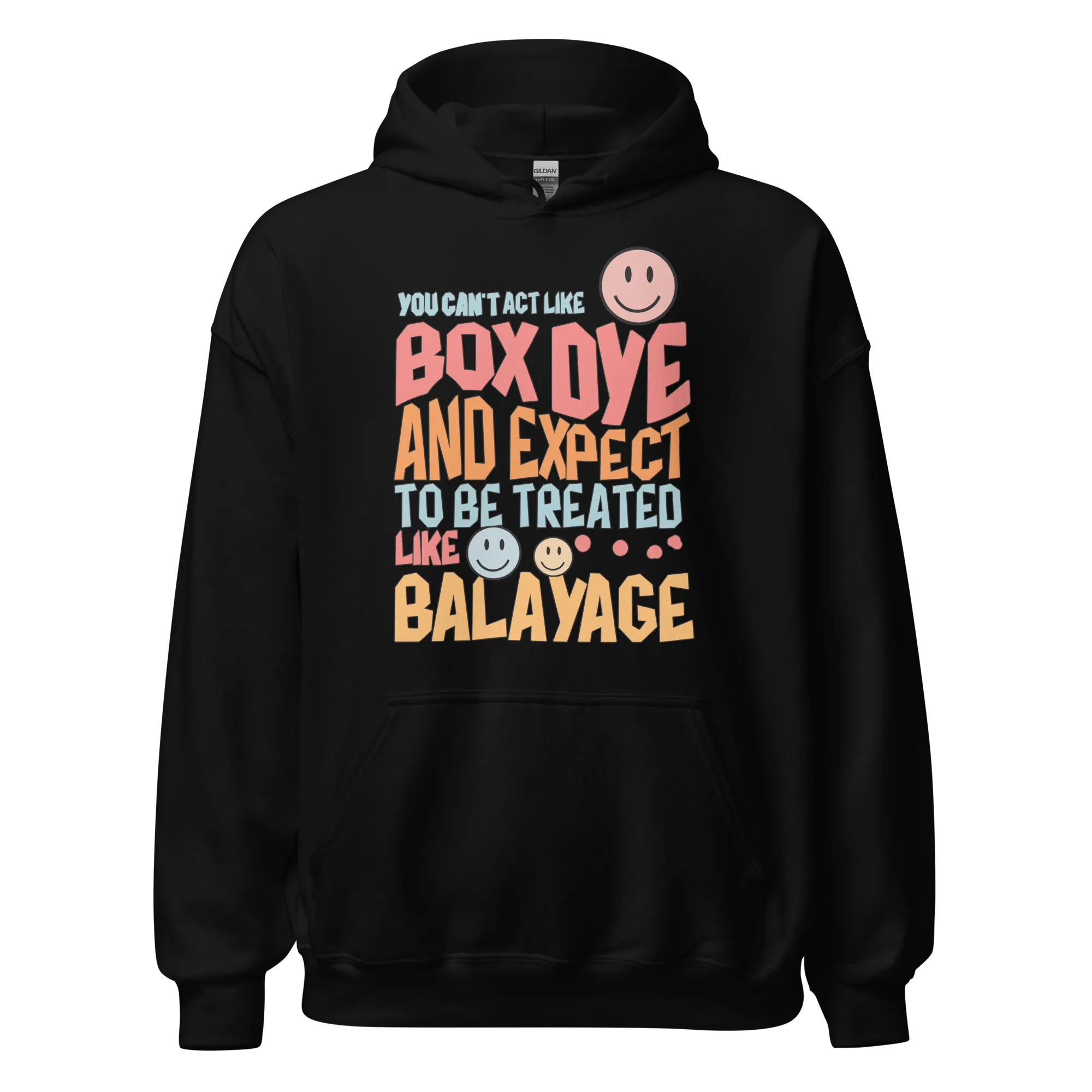 You Can't Act Like Box Dye Retro Hoodie