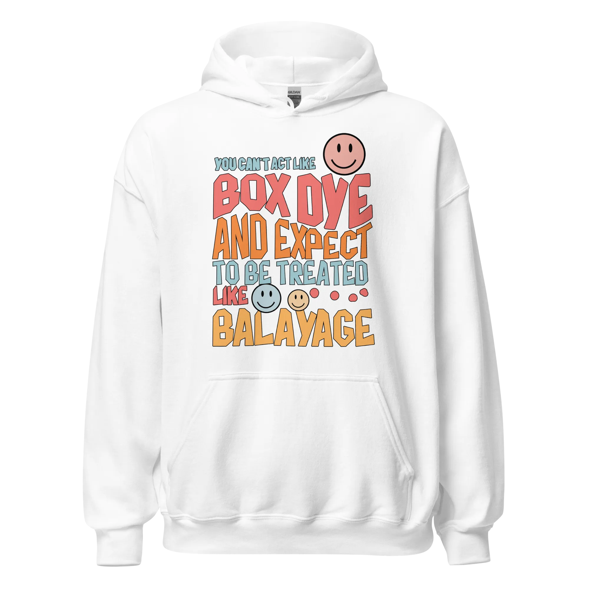 You Can't Act Like Box Dye Retro Hoodie